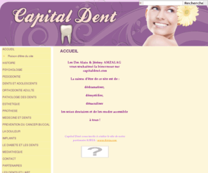 capitaldent.com: ACCUEIL - Capital Dent
encyclopédie française dentaire en ligne