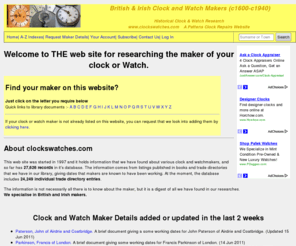 clockswatches.co.uk: Home of the Historical Clock and Watch Makers research site
This site lists details of many British and Irish clockmakers and watchmakers from c1600 to c1940