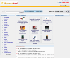 bharatpad.com: Free Classified Ads, For Sale
BharatPad.com - Free Online Indian Classifieds Site providing information on jobs vacancies, property financial and astrology advice, travel tourism directory, and corporate profiles for local classified ad seekers, classified,classified ads,free classified ads,classified ad,classified adds,auto classified,horse classified,classified advertising,free classified ad site,free classified advertising,motorcycle classified,free classified ad placement,used car classified,free classified ad,free classified site,classified free,free classified ad submission