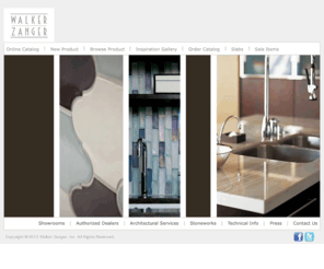 walkerzanger.com: Walker Zanger
Walker Zanger has created stone tile & slabs, glass tile, metal tile, terra cotta tile and ceramic tile collections to satisfy the most select tastes in design, for private homes as well as businesses and public spaces.