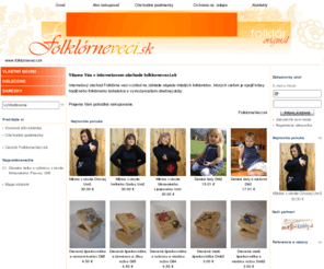 folklorneveci.sk: Vitajte na stránke www.folklorneveci.sk
Internetový obchod folklorneveci.sk