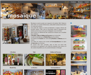 mosaique-lorgues.com: Mosaïque
Boutique de décoration, cadeaux, artisanat, senteurs et  bien-être