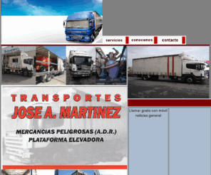 fastrans.es: transportes jose a. martinez fastrans.es
Alquiler de camión con conductor para Mudanzas.  - Servicios a  nivel nacional.  - ADR  -Transporte de Giras, exposiciones y orquestas por España y Portugal.  - Transportes  en General.  - Plataforma Elevadora  - Caja de Lona, Abre Laterales y Techo  - Carga útil 9000 Kg - empresa transportes.  <meta name=