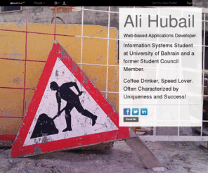 hubail.com: Ali Hubail (hubail) on about.me
Information Systems Student at University of Bahrain and a former Student Council Member. Coffee Drinker, Speed Lover. Often Characteriz