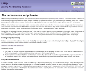 labjs.com: LABjs Script Loader :: Home
dynamic script loader to improve website loading performance