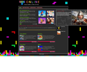 tetris-online.it: Tetris Online - Gioca Gratis a Tetris On line
Gioca Gratis su Tetris Online, il sito dedicato agli appassionati di Tetris On line, che raccoglie decine di giochi Flash di tetris per giocare online gratis