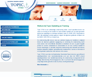 topic-ots.nl: Topic OT&S - Opleiding, Training & Service
Topic OT&S - Erkend opleidingsinstituut voor de opleidingen BHV, EHBO, AED en Reanimatie