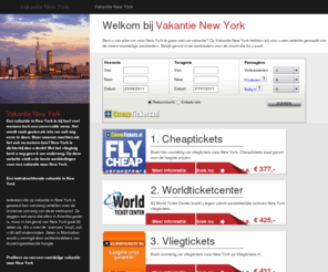 vakantienewyork.com: Vakantie New York
Boek een Vakantie New York direct via ons en bespaar vele euro's op uw tickets! Bekijk onze site voor de aanbiedingen