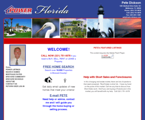 petesold.com: Pete Dickson POWER Realty, LLC Brevard County REALTOR
POWER REALTY, LLC Search for homes for sale in Melbourne, Malabar, and Melbourne Beach Florida. Pete Dickson 