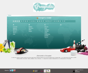 groupaliatravel.es: ¿Hace tiempo que no te proponen un buen plan? Ahora eso se acabó con Groupalia
GROUPALIA llega para ofrecerte, cada día, la mejor oferta en tu ciudad. El ocio más divertido y variado con los mejores descuentos. Compra, comparte y... ¡disfruta!
