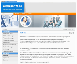 versichert-24.org: Startseite
versichert24 versichert-24 gute und günstige versicherungen online berechnen vergleichen abschliessen und verwalten - tarifrechner für privat- und geschäftskunden, freie berufe steuerberater architekten und ärzte, heilwesenberufe und beamte