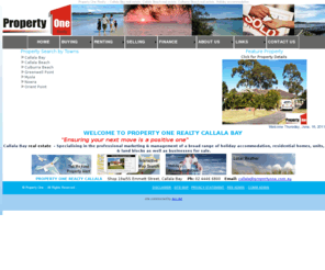 callalabeachnsw.com: Callala Bay, Callala Beach real estate, Property One Realty, real estate specialists in selling and managing your property in the Shoalhaven region of south coast of NSW
Callala Bay real estate, Property One Realty, selling and managing all classifications of real estate in the Shoalhaven region of NSW south coast. Current listings include holiday accommodation, homes, land, homeunits, townhouses and commercial properties.