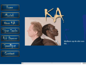 kamusic.org: De officiële KA site
De officiële site van de cultural mix groep KA, die uit Rob Daenen en Tijan Samba bestaat