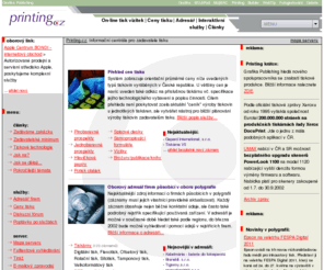 printing.cz: Grafika On-line - denní zpravodajství ze světa grafiky, polygrafie a digitální fotografie
Internetový magazín o grafice, polygrafii a digitálních technologiích. Součástí serveru je diskuzní fórum, bazar, systém práce, galerie a další služby.