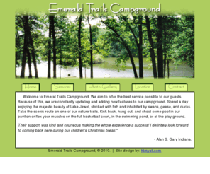 emeraldtrailscampground.com: Emerald Trails Campground
Emerald Trails Campground is the perfect place for your camping needs. Wooded and remote yet only thirty minutes from chicago we have what you're looking for.