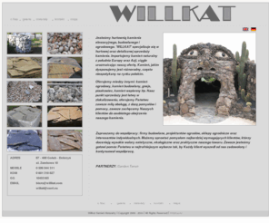 willkat.com: Kamień naturalny, budowlany, ozdobny elewacje i ogrody - Willkat
Hurtownia kamienia naturalnego i elewacyjnego, specjalizuje się w hurtowej oraz detalicznej sprzedaży kamienia, Sprzedajemy i produkujemy  kamień naturalny, Importujemy kamień naturalny z południa Europy oraz Azji, ciągle urozmaicając naszą ofertę