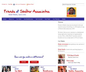 friendsofsa.org: Friends of Shelter Associates
Friends of Shelter Associates (FSA) is a Non-Profit organization comprising of student groups, faculty, and community members from New England region that unite to bring social change in India. We believe that access to sanitation is a fundamental human right and an important tool against global poverty.