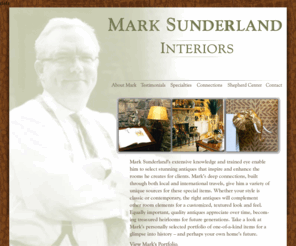 msunderlandinteriors.com: Mark Sunderland
Intelligent, discerning homeowners trust Mark Sunderland to create exquisite interiors. His rooms radiate integrity and charm, thanks to extensive experience and classic quality furnishings.