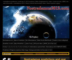 Nostradamus 2012 predictions-world war 3,nibiru predicted - world war