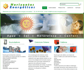 horizontes-energeticos.es: Inicio - Horizontes Enérgeticos Sostenibles
Empresa dedicada a la venta e instalación de material de energia solar y renovables.