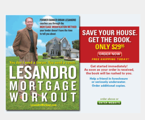 lesandromortgage.com: Lesandro Mortgage Workout
