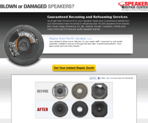 speakerrepaircenter.com: Guaranteed Speaker Reconing And Speaker Refoaming with Fast Turnaround at the Speaker Repair Center from Parts-Express.com
Speaker repair service from Parts Express usually takes only a few days after receipt of your speaker at our Speaker Repair Center 