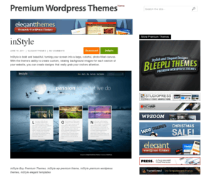 buythemepremium.com: Buy WP Premium Wordpress Themes
Buy Premium elegant wordpress themes from various designers. Over 500 premium wp themes.