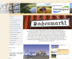 ederbergland-touristik.com: Ederbergland Touristik
Präsentation der Ferienregion Ederbergland in Hessen. Die Region ist eine Zusammenarbeit der Städte Allendorf, Battenberg, Bromskirchen, Frankenberg und Hatzfeld