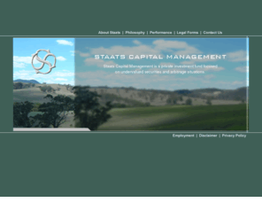 staatscapital.com: STAATS CAPITAL MANAGEMENT
Staats Capital Management is a private investment fund focused on undervalued securities and arbitrage situations.
