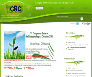 biochiapas.org: Colegio de Biotecnólogos de Chiapas A.C.
Biotecnologías apropiadas, Biotecnologías que resuelven problemas.