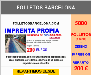 folletosbarcelona.com: "buzoneo de folletos":Somos una empresa buzoneo de folletos especilizada en Barcelona y cercanias
Folletos buzoneo en barcelona, empresa especializada en el buzoneo de folletos con mas de 20 años de experiencia en el sector.