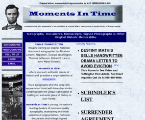 momentsintime.com: Original letters and manuscripts, autographs of US presidents, signed historical letters
Original letters and manuscripts of famous people such as George Washington, Thomas Jefferson, Abraham Lincoln and Albert Einstein can be bought from Moments in Time. Signed historical letters, signed photos, manuscripts and autographs provide authentic pieces of history on John Lennon, Hitler, Jesse James and many more famous people.