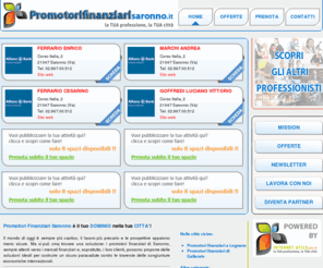 promotorifinanziarisaronno.it: Promotori Finanziari Saronno - Investimenti finanziari Saronno
Promotori Finanziari a Saronno, se sei alla ricerca di una consulenza finanziaria, trova il tuo promotore finanziario nell'elenco dei promotori nella citta di Saronno.