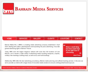 bmsbh.com: Bahrain Media Services
Bahrain Media Services (BMS) is a leading advertising company prroviding outdoor & indoor advertising; media planning & booking; events...