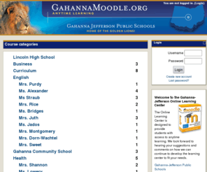 gahannamoodle.org: Gahanna Moodle
Welcome to the Gahanna-Jefferson Online Learning Center  
The Online Learning Center is designed to provide students with access to anytime learning. We look forward to hearing your suggestions and comments on how we can continue to develop the learning center to fit your needs. 
Gahanna-Jefferson Public Schools 