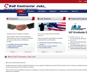 dodcontractorjobs.com: Home | DoD Contractor Jobs | The Centralized Resource for DoD Contract Jobs and Security Clearance Jobs
Home | DoD Contractor Jobs | The Centralized Resource for DoD Contract Jobs and Security Clearance Jobs