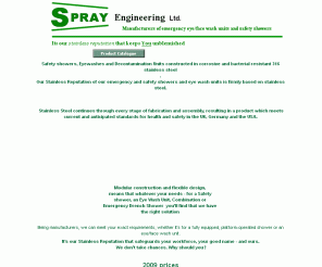 spray-showers.com: Safety showers and  Eye washes in stainless steel  from Spray engineering
Stainless  steel eyewashes and safety showers tmanufactured by Spray Engineering Ltd,