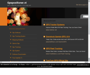 gpspositioner.nl: GPSpositioner.nl
systeem, tom, muis, ontvanger, sateliet, gps, antenne, tomtom, tracker, receiver, auto, medion, navigatie, pda, garmin, gsm, bleutooth, map