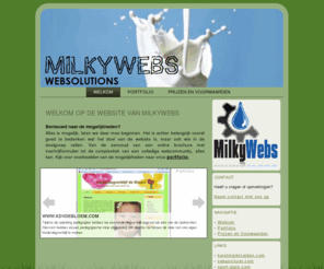 milkywebs.com: Welkom
Welkom op de website van MilkyWebs Web Solutions, waar wij klaar staan om uw website of webdesign project te maken.