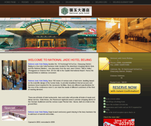 nationaljadehotel.com: National Jade Hotel  Beijing Homepage, Pay at the hotel reception upon check- in, Registration and Credit card are NOT required for booking! We privide National Jade Hotel Beijing room booking at lowest price!
National Jade Hotel Beijing location No. 19 Huizhongli YaYunCun, Chaoyang District, Beijing is a four-star hotel business hotel, located in the downtown shopping district Asia, and the National Stadium - one step away from the nest, west China's "Silicon Valley" Zhongguancun Science Park. 20-min ride to the Capital International Airport. Hence the transportation is relatively convenient.


National Jade Hotel Beijing have 192 rooms of various sets of bed room, bedding based on the scientific design of the human body, to provide broadband Internet access and business travel required for the necessary facilities, there are different specifications for the size of the conference room 5, can meet the needs of different customers of the Kind of meeting demand. 


There are all kinds of hotel restaurants, bars and cafes will provide all kinds of meals and dinner service. Hotel Annex, the Paramount nightclub owner's premier shopping district of the Olympic Auditorium and the various super-Packet Inter. Sauna, bath at a hotel on the ground floor. 


National Jade Hotel Beijing hope to each and every guest staying in the busy business trip to add touch of warmth and smiles. 


Opened in 2003, renovated in 2008. 