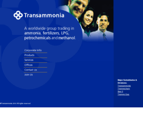 trammopetroleum.com: Transammonia
A worldwide group trading in ammonia, fertilizers, LPG, petrochemicals and methanol.