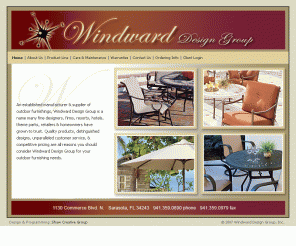 windwarddesigngroup.com: Home
Windward manufactures American made outdoor cushion, sling and strap patio furniture made of extruded aluminum as well as replacement cushions, custom cushions and patio umbrellas. Windward offers both retail and commercial solutions. Our contract and hospitality customers include restaurants, hotels, resorts, clubs, bars, housing associations, and many more.