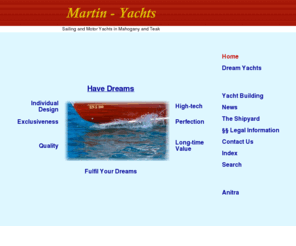 martinyachts.org: Dream Yachts in in Mahogany and Teak
Dream Yachts in Mahogany and Teak