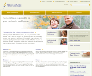 personalcare.org: Coventry Health Care of Illinois: Home
In today’s world of health insurance, it’s easy to feel lost in the shuffle.  That’s why our focus is on serving you. We do more than answer your questions quickly and thoroughly or provide you with access to quality doctors and health benefits.