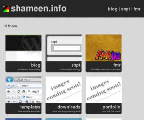 shameen.info: shameen.info
Computer Science student who sometimes makes websites and videos.