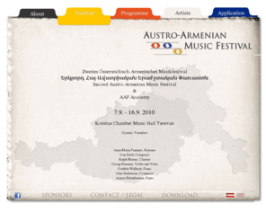 austroarmenianfestival.com: Austro-Armenian Music Festival 2010
Zweites Österreichisch-Armenisches Musikfestival
Երկրորդ Հայ-Ավստրիական Երաժշտական Փառատոն
Second Austro-Armenian Music Festival

7.9. - 16.9. 2010

Komitas Chamber Music Hall Yerevan