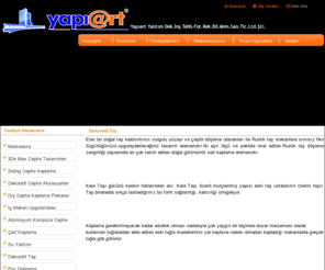 dekoratiftas.net: Dekoratif Taş
Yapıart; Mantolama,3Ds Max Cephe Tasarımları,Siding Cephe,Kaplama,Dekoratif Cephe Aksesuarları,Dış Cephe Kaplama Plakaları,İç Mekan Uygulamaları,Alüminyum Kompoze Cephe,Çatı Kaplama,Su Yalıtımı,Dekoratif Taş,
Pvc Doğrama hizmetleri vermektedir.