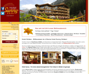 sunny-soelden.at: Hotel Sölden, Hotel Sunny, Wandern Sölden, Wellnesshotel Soelden Winterurlaub Ski
Familien Urlaub im Hotel Sunny in Sölden - die Garantie für unvergessliche Ferien. Wertvolle Momente erleben, das Leben spüren, das eigene Ich in den Mittelpunkt stellen. All das können Sie in unserem Familien- und Wellnesshotel in Tirol ausleben.