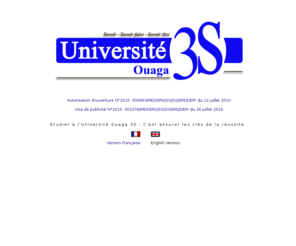 univ-ouaga3s.org: UNIVERSITE OUAGA 3S
Présentation de l'Université Ouaga 3s, les formations, la recherche, le corps professoral, l'organisation des études, la vie à l'uo3s, les rubriques étudiants, l'équipe de direction, actualités, publications.