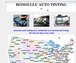 autotinting.info: Honolulu Auto Tinting also Commercial and Residential glass tinting
Honolulu Auto Tinting also glass tinting for Commercial and Residential glass windows